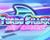 Turbo Shark: Neon Overdrive